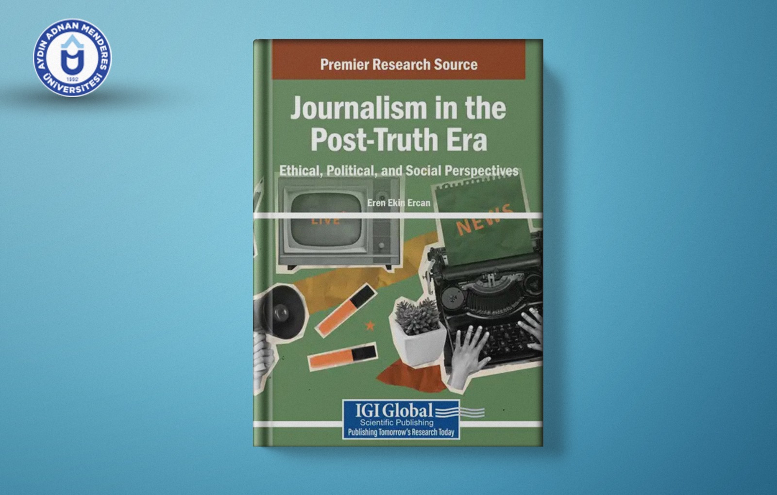 Akademisyenimizin Editörlüğünü Yaptığı Kitap ABD’de Yayımlandı