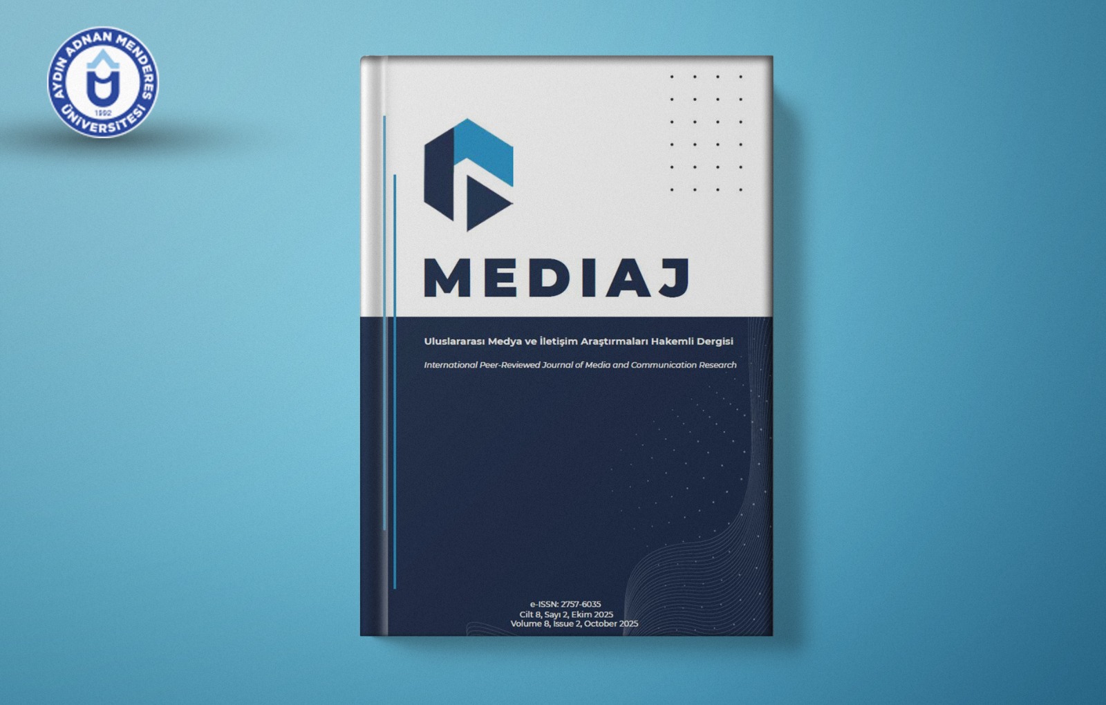 İletişim Fakültesi Hakemli Dergisi MEDİAJ’ın Yeni Sayısı Çıktı