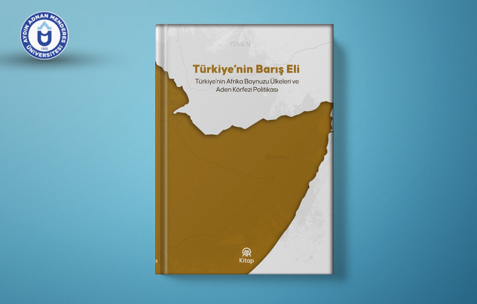 Öğretim Üyemizin Editörlüğünü Yaptığı “Türkiye’nin Barış Eli” Başlıklı Eser Anadolu Ajansı Yayınlarından Çıktı