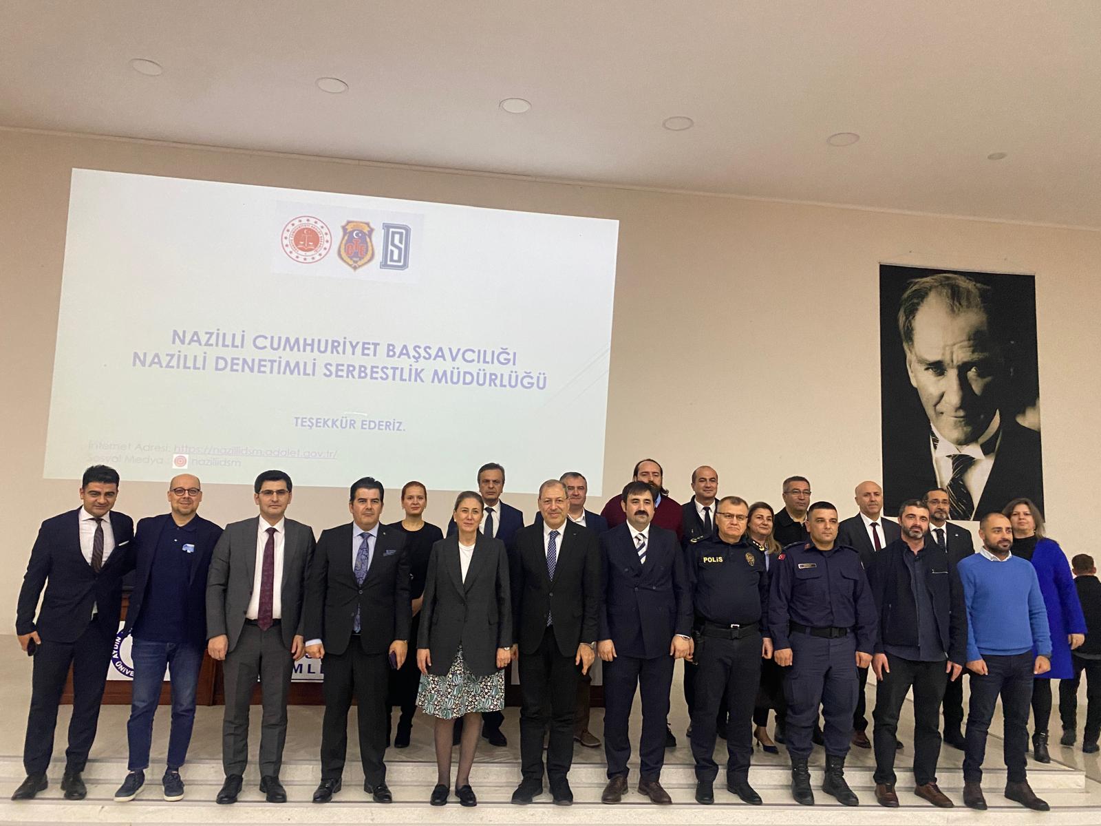 Nazilli İİBF’de “20. Yılında Türk Denetimli Serbestlik Sistemi” Paneli Gerçekleştirildi