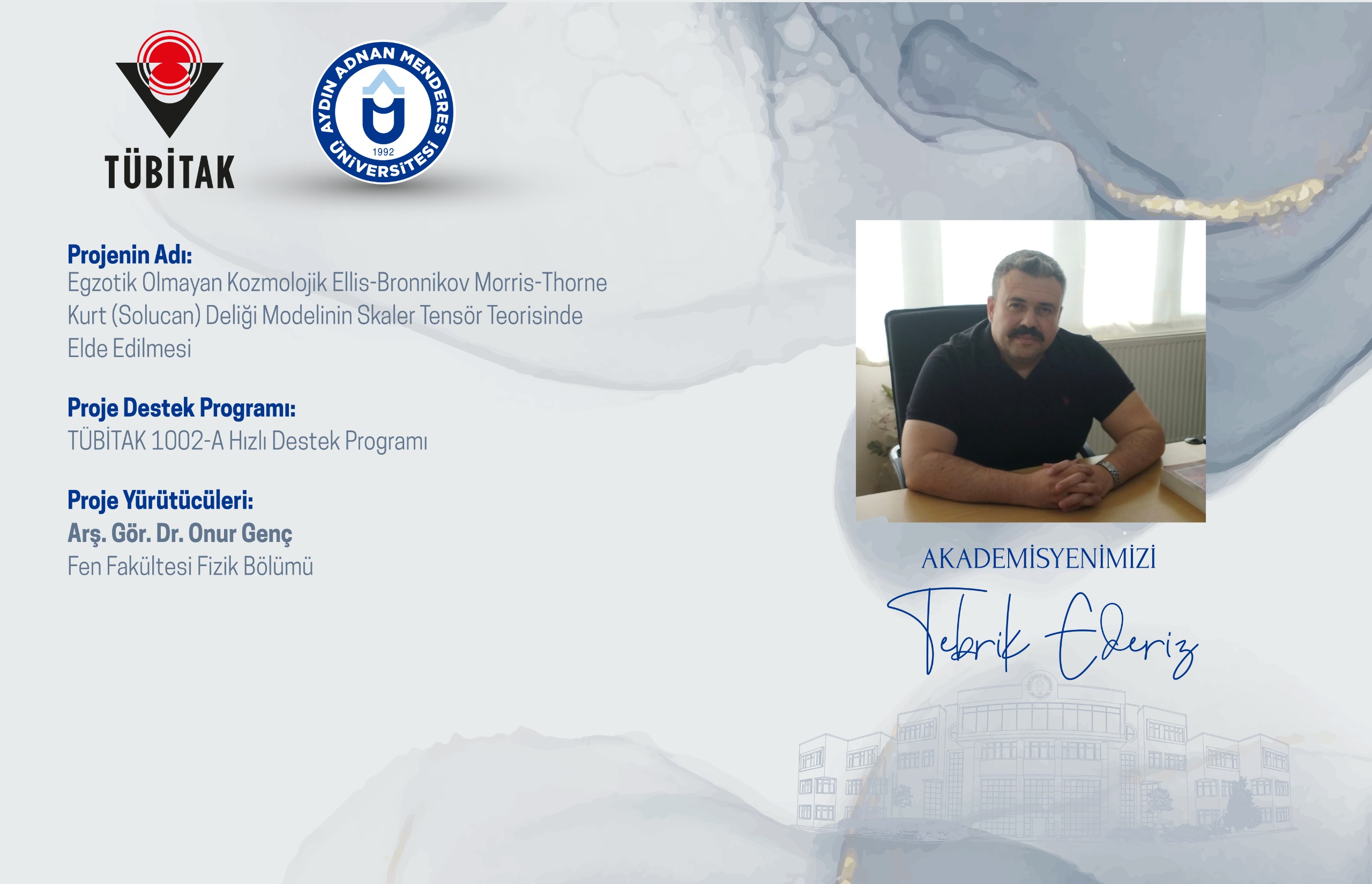 Kozmolojik Kurt Deliği Modeli Geliştirilmesine Yönelik Projeye TÜBİTAK Desteği