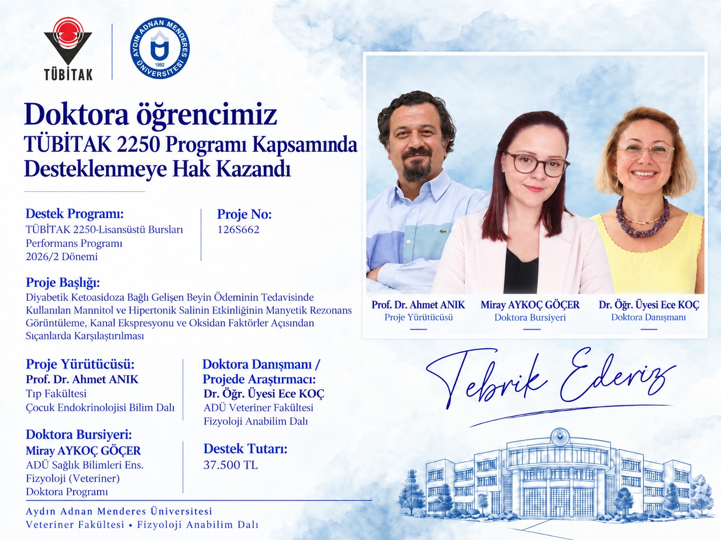 Doktora Öğrencimiz TÜBİTAK 2250-Lisansüstü Bursları Performans Programı Kapsamında Desteklenmeye Hak Kazandı